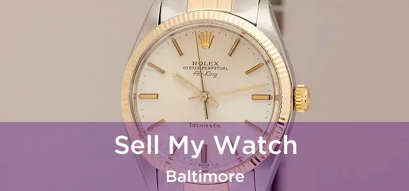Sell My Watch Baltimore