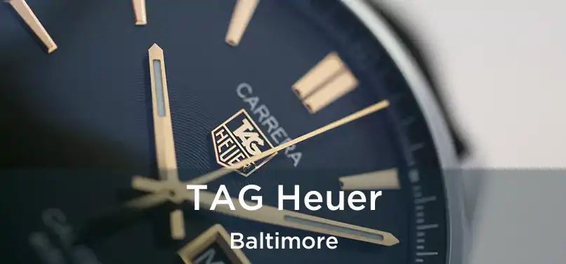 TAG Heuer Baltimore