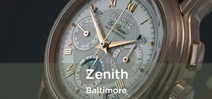 Zenith Baltimore
